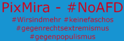 PixMira – #NoAfD